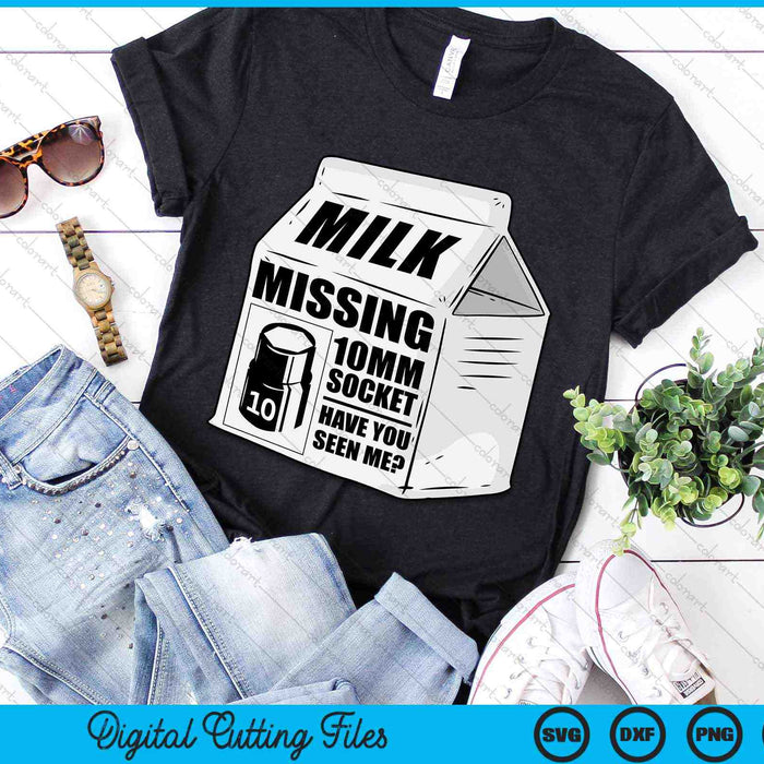Missing 10mm Socket Milk Carton Funny Car Mechanic SVG PNG Digital Cutting Files Missing 10mm Socket Milk Carton Funny Car Mechanic SVG PNG Digital Cutting Files