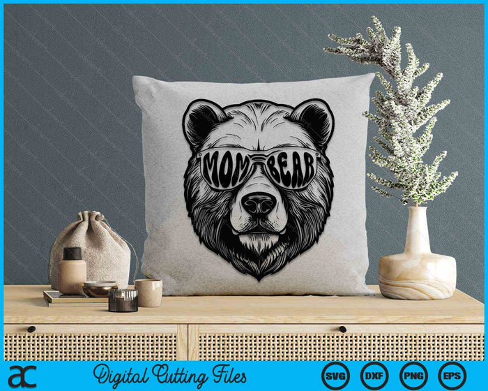 Mom Bear With Sunglasses Mother Bear Mom Bear SVG PNG Digital Cutting Files Mom Bear With Sunglasses Mother Bear Mom Bear SVG PNG Digital Cutting Files