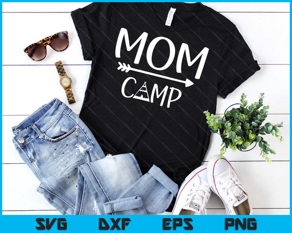 Mom Camp SVG PNG Cutting Printable Files