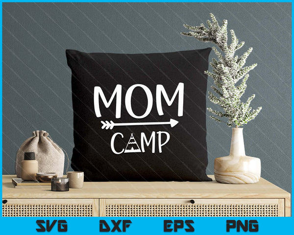Mom Camp SVG PNG Cutting Printable Files