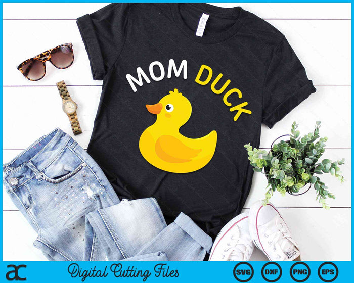 Mom Duck Rubber Duck Mom SVG PNG Digital Cutting File Mom Duck Rubber Duck Mom SVG PNG Digital Cutting File
