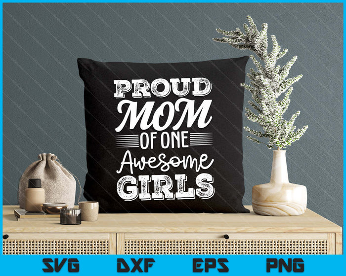 Moeder van 1 meisjes Moederdag SVG PNG digitale snijbestanden Moeder van 1 meisjes Moederdag SVG PNG digitale snijbestanden