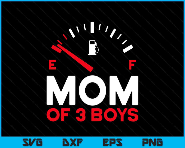Mom Of 3 Boys Mother's Day Mom SVG PNG Digital Printable Files Mom Of 3 Boys Mother's Day Mom SVG PNG Digital Printable Files