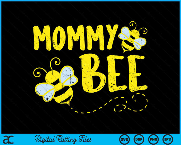 Mommy Bee Family Matching Beekeeping Mommy SVG PNG Digital Cutting Files