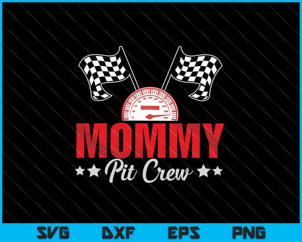 Mommy Pit Crew SVG PNG Cutting Printable Files