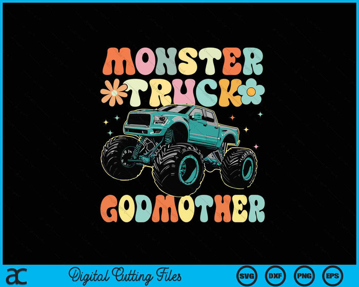 Monster Truck Godmother Groovy Truck Lover SVG PNG Digital Printable Files Monster Truck Godmother Groovy Truck Lover SVG PNG Digital Printable Files