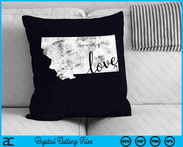 Montana Home Love Vintage State Map Outline SVG PNG Cutting Printable Files