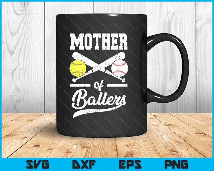 Mother Of Ballers Mother Of Baseball And Softball Player For Mother SVG PNG Digital Printable Files Mother Of Ballers Mother Of Baseball And Softball Player For Mother SVG PNG Digital Printable Files