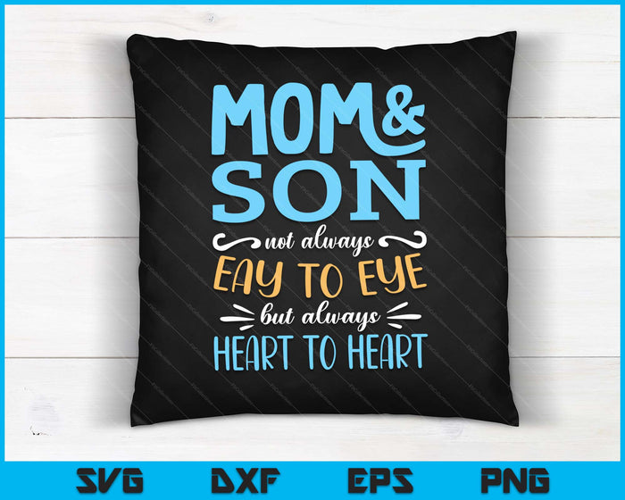 Mothers Day From Son For Mom Partnerlook Mom And Son SVG PNG Digital Cutting Files