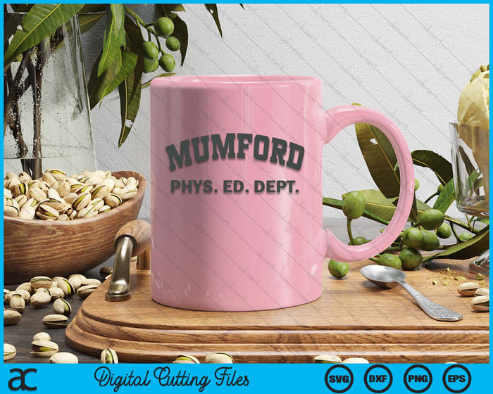 Mumford Phys Ed Dept Funny Lazy Halloween Costume SVG PNG Digital Printable Files Mumford Phys Ed Dept Funny Lazy Halloween Costume SVG PNG Digital Printable Files