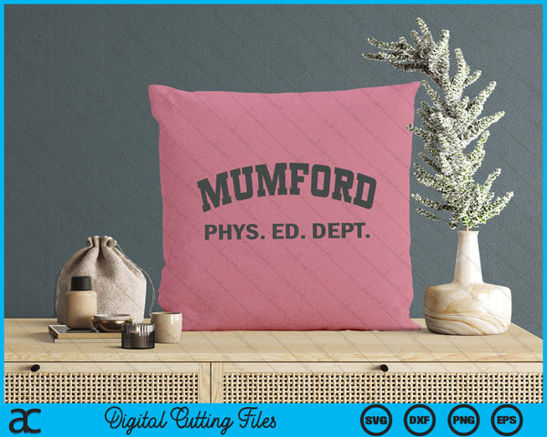 Mumford Phys Ed Dept Funny Lazy Halloween Costume SVG PNG Digital Printable Files