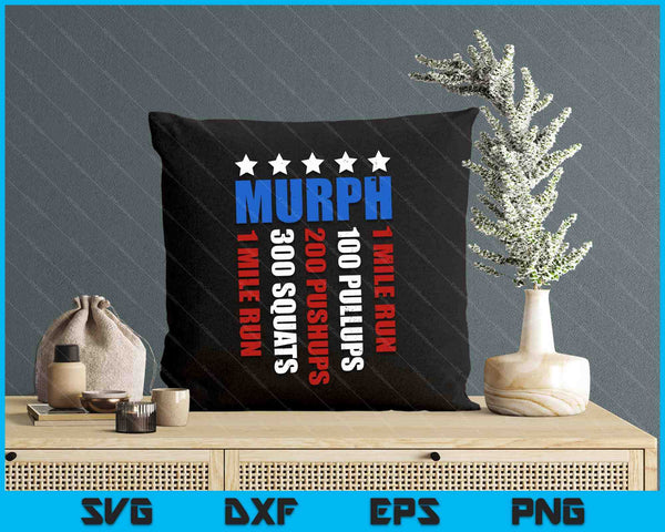 Murph Memorial Day Workout Patriotic Wod SVG PNG Digital Printable Files