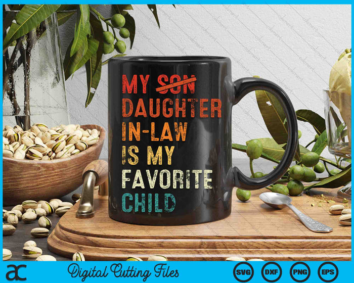 My Daughter In Law Is My Favorite Child Retro Fathers Day SVG PNG Cutting Printable Files My Daughter In Law Is My Favorite Child Retro Fathers Day SVG PNG Cutting Printable Files