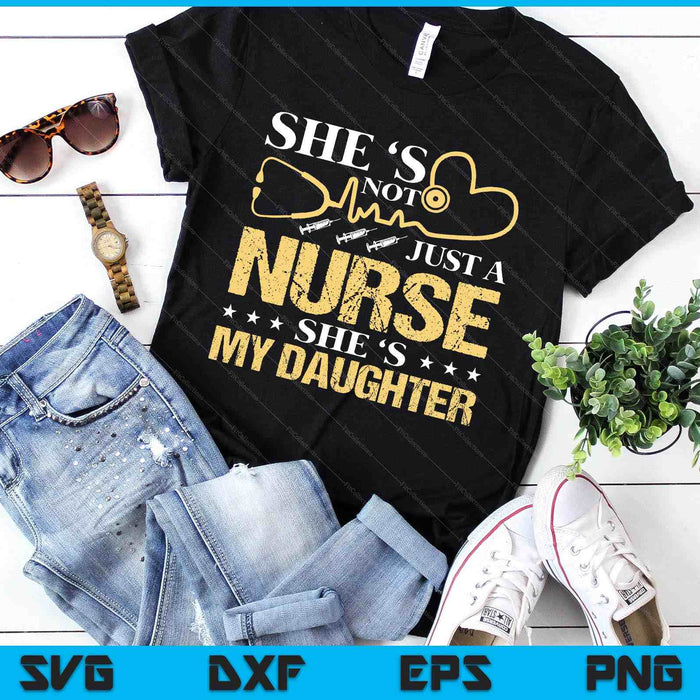 My Daughter Is A Nurse Proud Nurse's Mom Dad Rn Lpn Family SVG PNG Digital Printable Files My Daughter Is A Nurse Proud Nurse's Mom Dad Rn Lpn Family SVG PNG Digital Printable Files