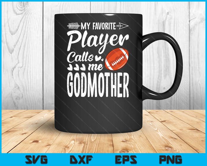 Mijn favoriete American Football-speler noemt me Godmother SVG PNG digitale snijbestanden Mijn favoriete American Football-speler noemt me Godmother SVG PNG digitale snijbestanden