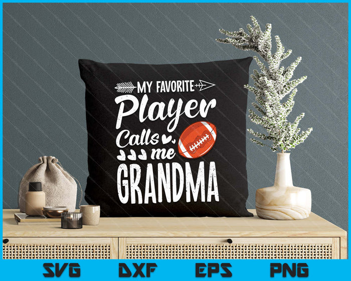 Mijn favoriete American Football-speler noemt me oma SVG PNG digitale snijbestanden Mijn favoriete American Football-speler noemt me oma SVG PNG digitale snijbestanden