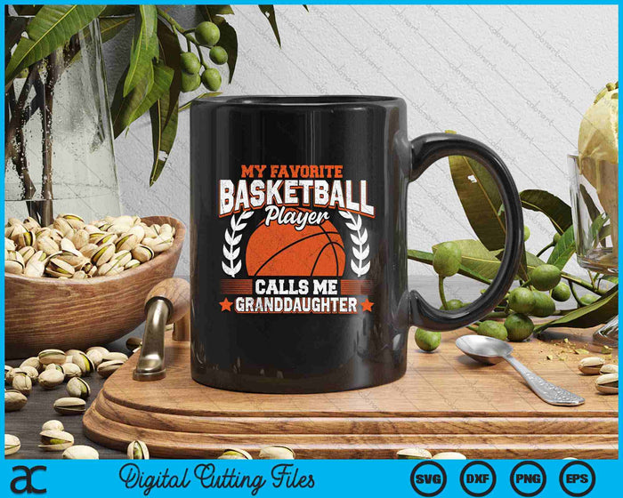 My Favorite Basketball Player Calls Me Granddaughter SVG PNG Digital Cutting Files My Favorite Basketball Player Calls Me Granddaughter SVG PNG Digital Cutting Files