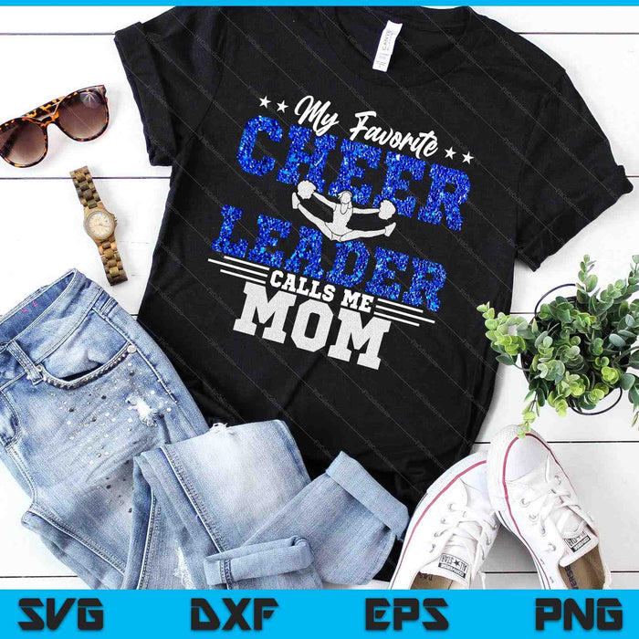 My Favorite Cheerleader Calls Me Mom Cheer Mom SVG PNG Digital Cutting Files My Favorite Cheerleader Calls Me Mom Cheer Mom SVG PNG Digital Cutting Files