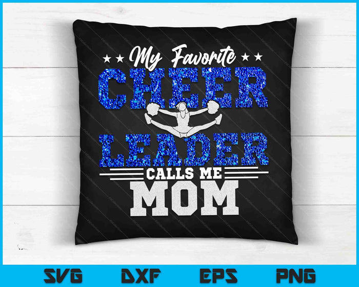 My Favorite Cheerleader Calls Me Mom Cheer Mom SVG PNG Digital Cutting Files My Favorite Cheerleader Calls Me Mom Cheer Mom SVG PNG Digital Cutting Files