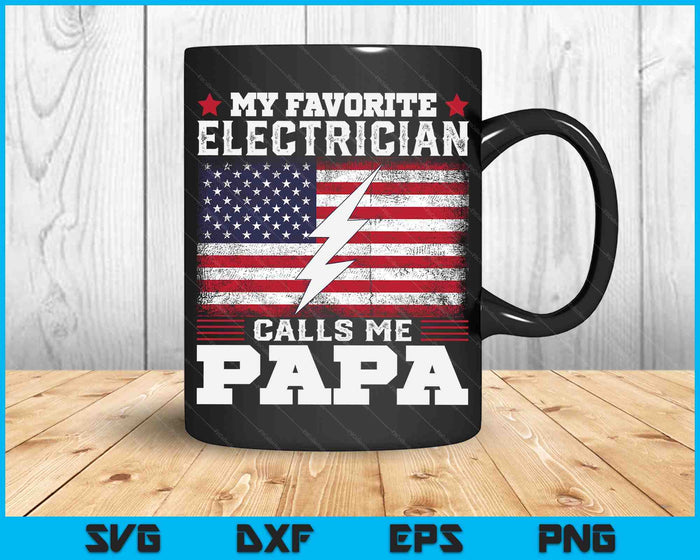 Mijn favoriete elektricien noemt me papa USA vlag SVG PNG digitale snijbestanden Mijn favoriete elektricien noemt me papa USA vlag SVG PNG digitale snijbestanden