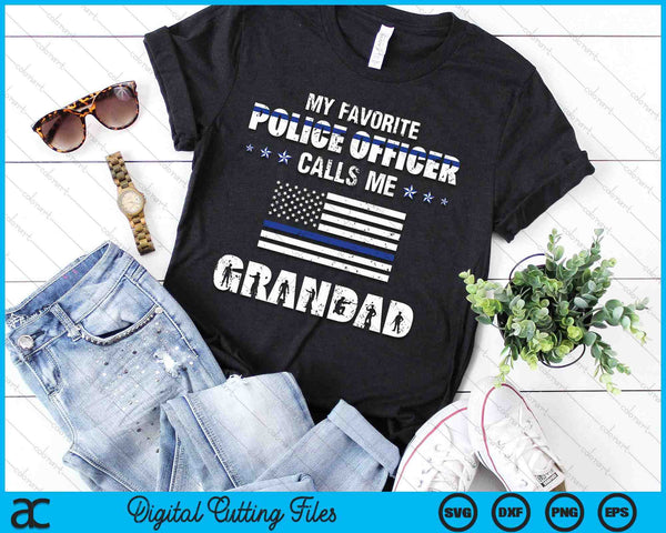 My Favorite Police Officer Calls Me Grandad SVG PNG Digital Cutting Files