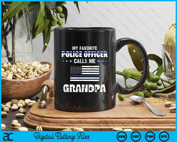 My Favorite Police Officer Calls Me Grandpa SVG PNG Digital Cutting Files My Favorite Police Officer Calls Me Grandpa SVG PNG Digital Cutting Files