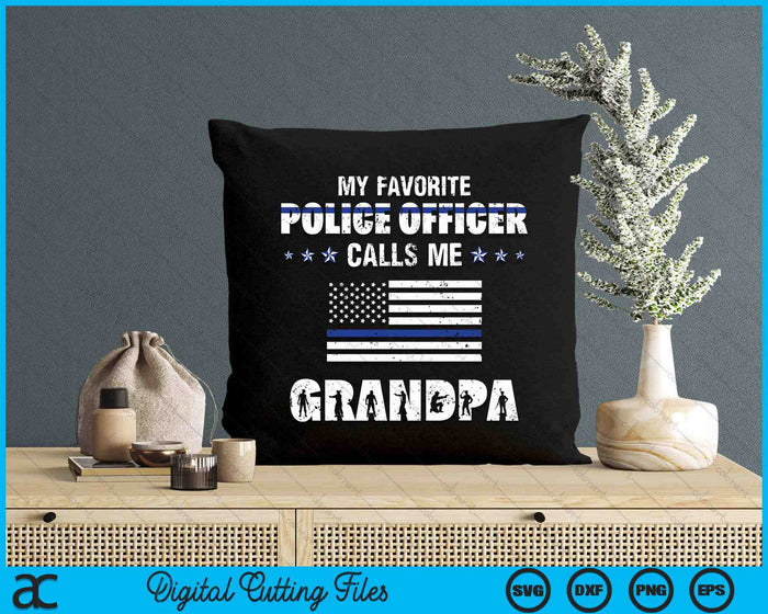 My Favorite Police Officer Calls Me Grandpa SVG PNG Digital Cutting Files My Favorite Police Officer Calls Me Grandpa SVG PNG Digital Cutting Files