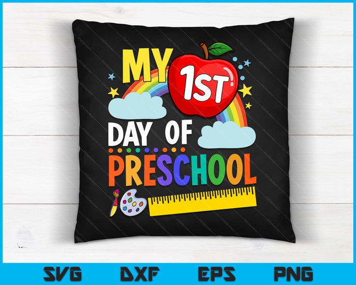 My First Day Of Preschool Funny Colorful Rainbow SVG PNG Digital Cutting Files