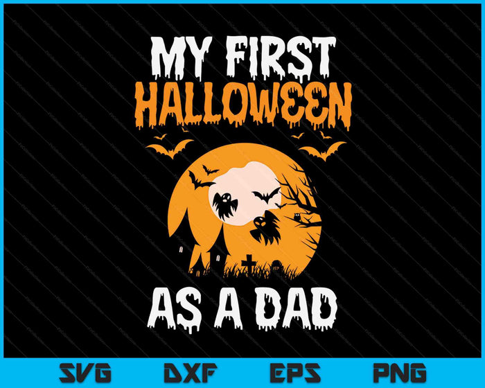 Mi primer Halloween como papá SVG PNG cortando archivos imprimibles Mi primer Halloween como papá SVG PNG cortando archivos imprimibles