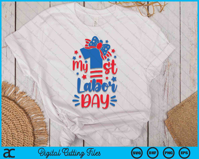 My First Labor Day SVG PNG Digital Cutting Files My First Labor Day SVG PNG Digital Cutting Files