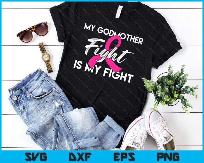 My Godmother's Fight Is My Fight Breast Cancer Support SVG PNG Digital Cutting Files My Godmother's Fight Is My Fight Breast Cancer Support SVG PNG Digital Cutting Files
