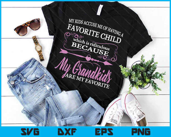 My Kids Accuse Me Of Having A Favorite Child SVG PNG Digital Printable Files