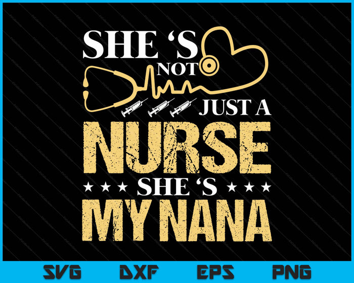 My Nana Is A Nurse Proud Nurse Mom Rn Lpn Family SVG PNG Digital Printable Files My Nana Is A Nurse Proud Nurse Mom Rn Lpn Family SVG PNG Digital Printable Files