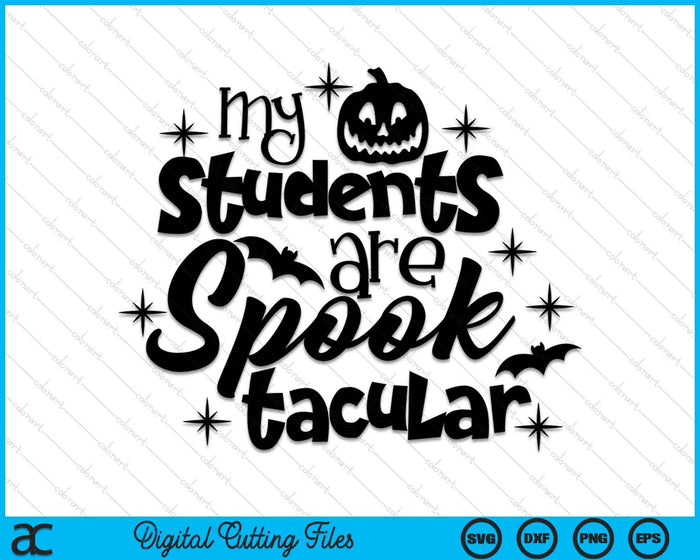 Mis estudiantes son espeluznantes lindo profesor Halloween SVG PNG archivos de corte digital Mis estudiantes son espeluznantes lindo profesor Halloween SVG PNG archivos de corte digital