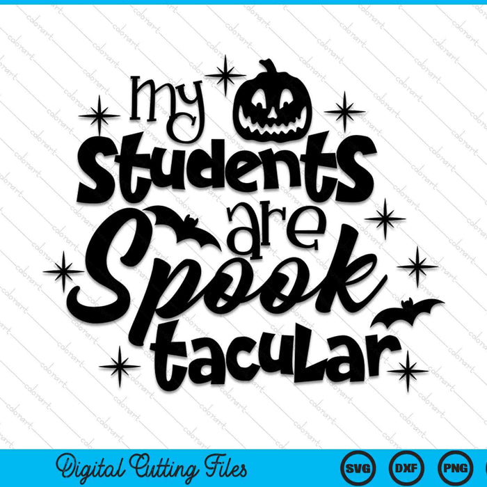 Mis estudiantes son espeluznantes lindo profesor Halloween SVG PNG archivos de corte digital Mis estudiantes son espeluznantes lindo profesor Halloween SVG PNG archivos de corte digital