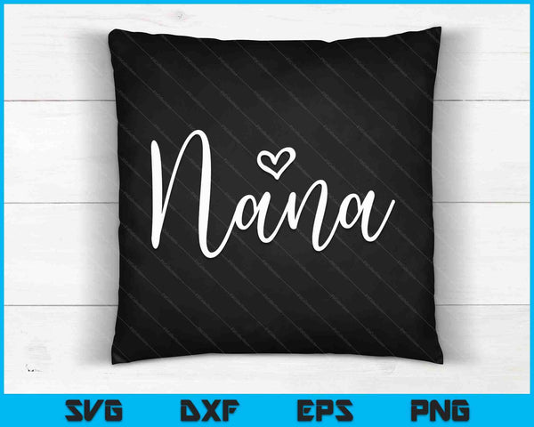 Nana For Women Grandma Christmas Mother's Day SVG PNG Digital Cutting Files