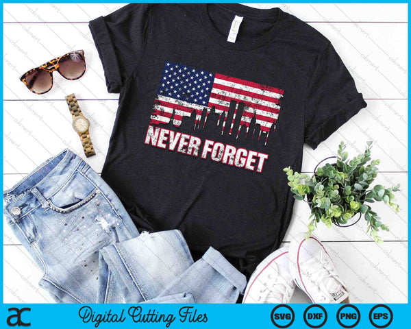Never Forget 911 American Flag SVG PNG Digital Printable Files