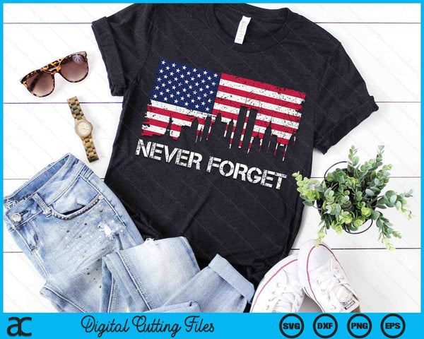 Never Forget 911 Vintage American Flag SVG PNG Digital Printable Files