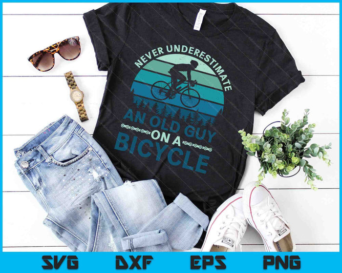 Never Underestimate An Old Guy On A Bicycle Cycling SVG PNG Digital Cutting Files Never Underestimate An Old Guy On A Bicycle Cycling SVG PNG Digital Cutting Files
