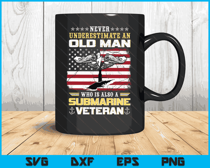 Onderschat nooit een oude man onderzeeërs veteraan patriottische SVG PNG digitale snijbestanden Onderschat nooit een oude man onderzeeërs veteraan patriottische SVG PNG digitale snijbestanden
