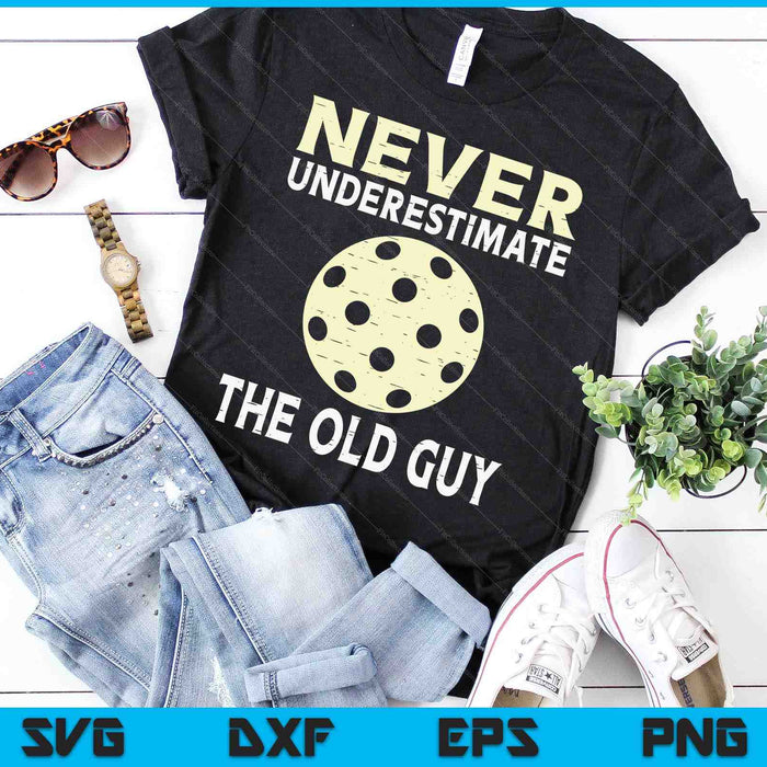 Never Underestimate The Old Guy Pickleball Coach SVG PNG Digital Cutting Files