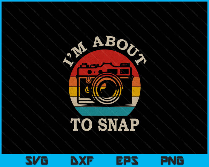 Photographer Gift Camera Saying Funny Vintage Photography SVG PNG Digital Printable Files Photographer Gift Camera Saying Funny Vintage Photography SVG PNG Digital Printable Files