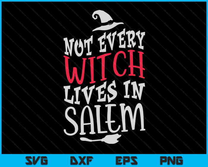 No todas las brujas viven en Salem Halloween Fan SVG PNG Archivos de corte digital No todas las brujas viven en Salem Halloween Fan SVG PNG Archivos de corte digital