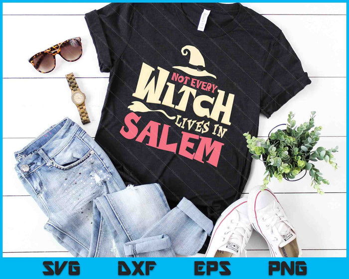 No todas las brujas viven en Salem Halloween Fan SVG PNG Cortar archivos imprimibles No todas las brujas viven en Salem Halloween Fan SVG PNG Cortar archivos imprimibles