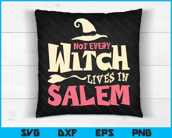 No todas las brujas viven en Salem Halloween Fan SVG PNG Cortar archivos imprimibles No todas las brujas viven en Salem Halloween Fan SVG PNG Cortar archivos imprimibles