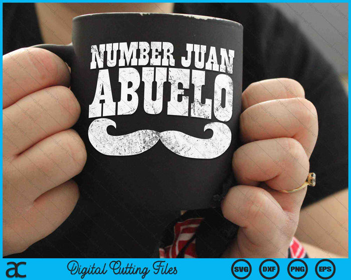 Number Juan  Abuelo Spanish Fathers Day Mexican Grandpa SVG PNG Digital Cutting File
