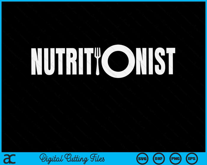 Nutritionist Nutrition SVG PNG Digital Cutting Files