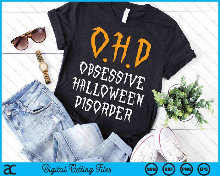 Trastorno obsesivo de Halloween Divertido amante de Halloween SVG PNG Cortar archivos imprimibles Trastorno obsesivo de Halloween Divertido amante de Halloween SVG PNG Cortar archivos imprimibles