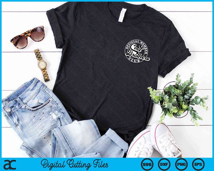 Official Member Cool Brothers Club Funny Brother SVG PNG Digital Cutting Files Official Member Cool Brothers Club Funny Brother SVG PNG Digital Cutting Files