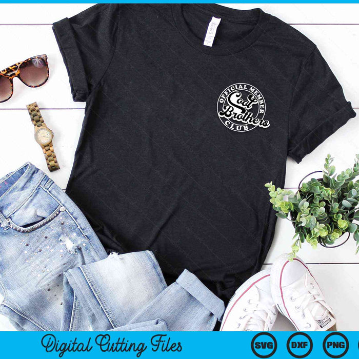 Official Member Cool Brothers Club Funny Brother SVG PNG Digital Cutting Files Official Member Cool Brothers Club Funny Brother SVG PNG Digital Cutting Files